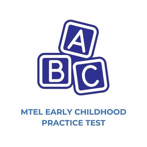 MTEL Early Childhood Practice Test