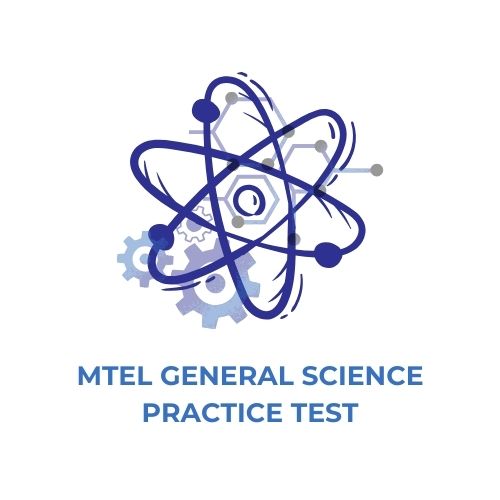 MTEL General Science Practice Test