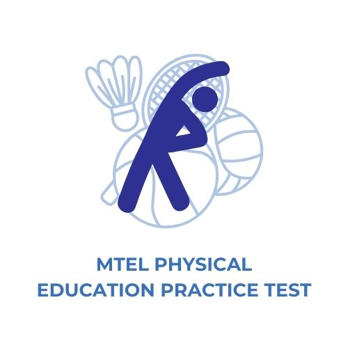 MTEL Physical Education Practice Test